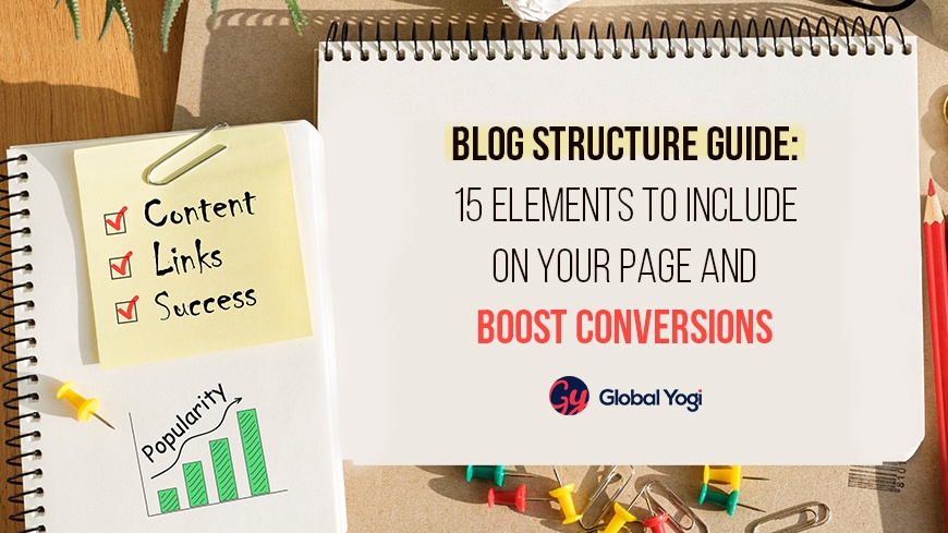 Blog Structure Guide 15 Elements to Include on Your Page and Boost Conversions-V2.jpg