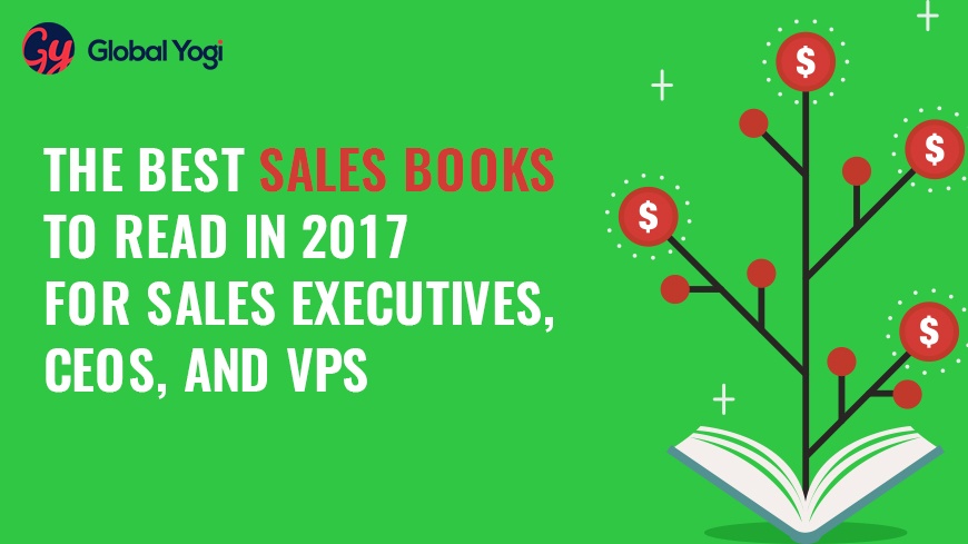 The Best Sales Books to Read in 2017 for Sales Executives, CEOs, and VPs-v2