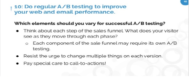 Do Regular A/B Testing To Improve Your Web and Email Perormance.