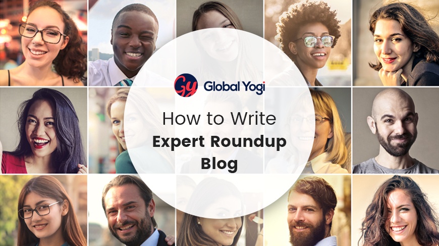 How to Write Expert Roundup Blog